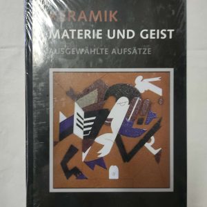 Keramik Materie und Geist